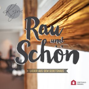 Rau & Schön 3 - Kyrie - CD