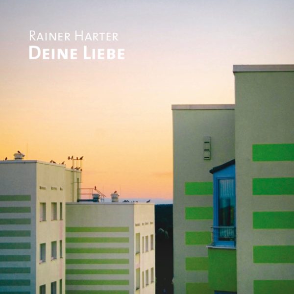Deine Liebe - Rainer Harter - CD
